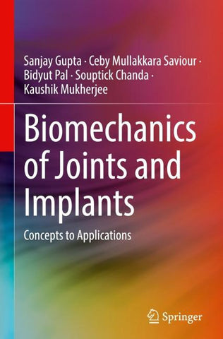Biomechanics of Joints and Implants