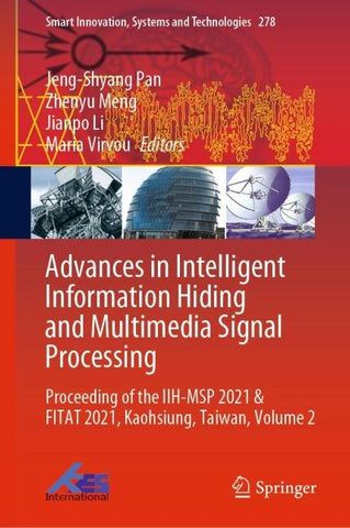 Advances in Intelligent Information Hiding and Multimedia Signal Processing