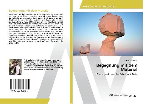Begegnung mit dem Material