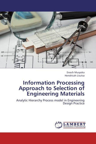 Information Processing Approach to Selection of Engineering Materials