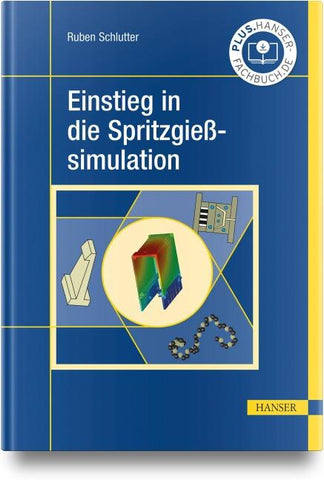 Einstieg in die Spritzgießsimulation
