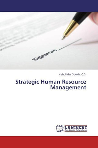 Strategic Human Resource Management