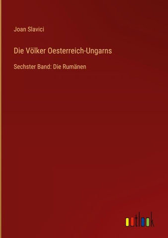 Die Völker Oesterreich-Ungarns