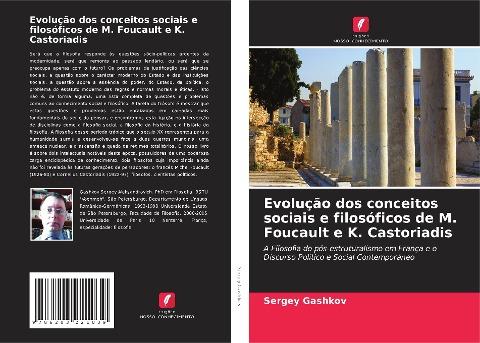 Evolução dos conceitos sociais e filosóficos de M. Foucault e K. Castoriadis