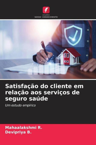 Satisfação do cliente em relação aos serviços de seguro saúde
