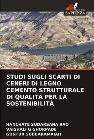 STUDI SUGLI SCARTI DI CENERI DI LEGNO CEMENTO STRUTTURALE DI QUALITÀ PER LA SOSTENIBILITÀ
