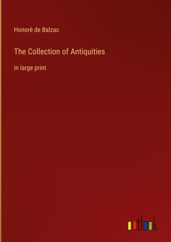 The Collection of Antiquities