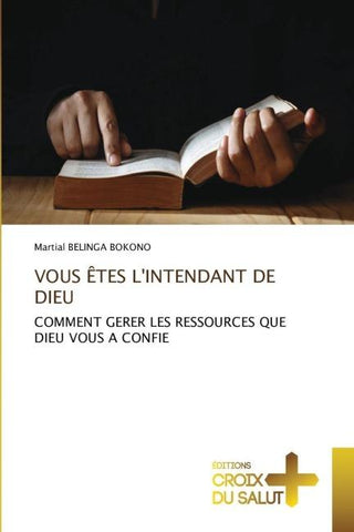 VOUS ÊTES L'INTENDANT DE DIEU
