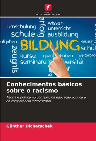Conhecimentos básicos sobre o racismo