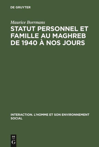 Statut personnel et famille au Maghreb de 1940 à nos jours