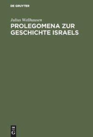 Prolegomena zur Geschichte Israels