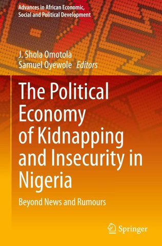 The Political Economy of Kidnapping and Insecurity in Nigeria
