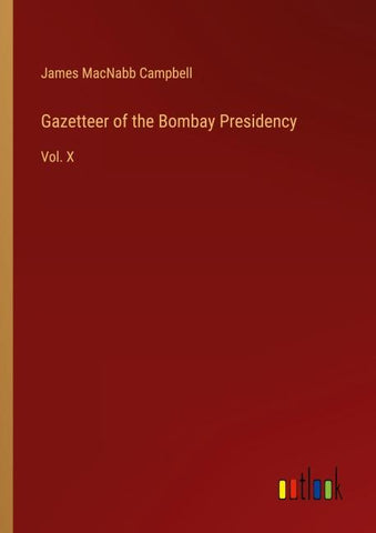 Gazetteer of the Bombay Presidency
