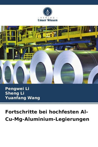 Fortschritte bei hochfesten Al-Cu-Mg-Aluminium-Legierungen
