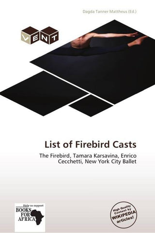 List of Firebird Casts