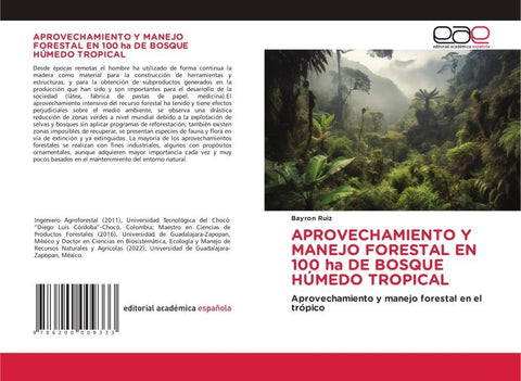 APROVECHAMIENTO Y MANEJO FORESTAL EN 100 ha DE BOSQUE HÚMEDO TROPICAL