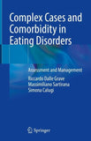 Complex Cases and Comorbidity in Eating Disorders