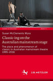 Classic-ing on the Australian mainstream stage