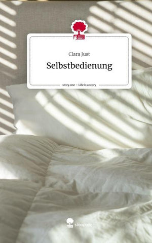Selbstbedienung. Life is a Story - story.one