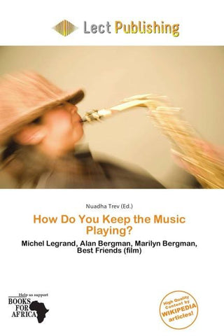 How Do You Keep the Music Playing?