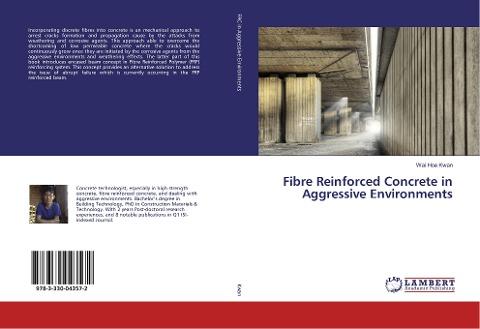 Fibre Reinforced Concrete in Aggressive Environments