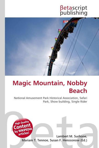 Magic Mountain, Nobby Beach