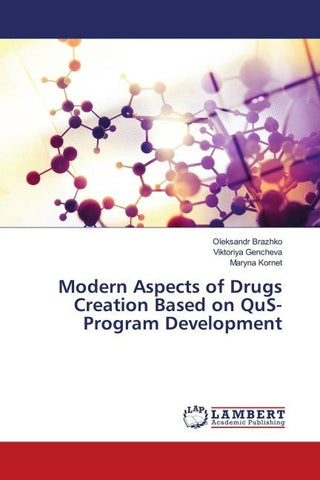 Modern Aspects of Drugs Creation Based on QuS-Program Development