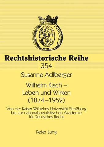 Wilhelm Kisch – Leben und Wirken (1874-1952)