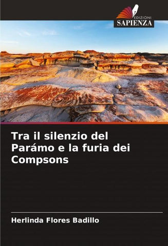 Tra il silenzio del Parámo e la furia dei Compsons