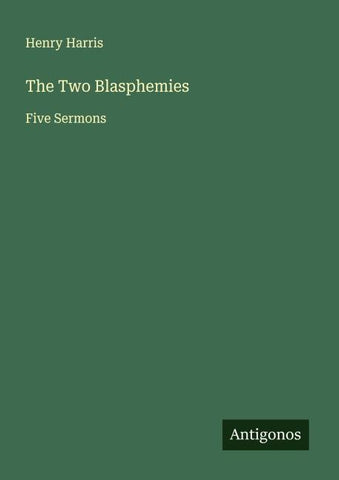 The Two Blasphemies