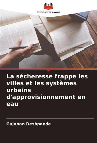 La sécheresse frappe les villes et les systèmes urbains d'approvisionnement en eau