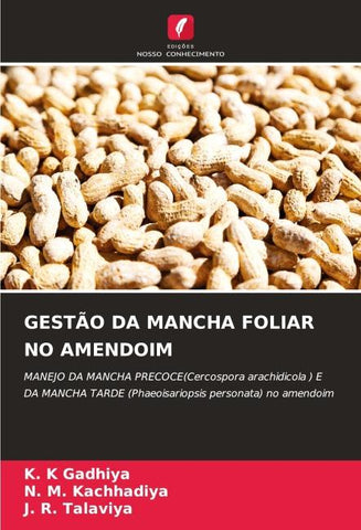 GESTÃO DA MANCHA FOLIAR NO AMENDOIM