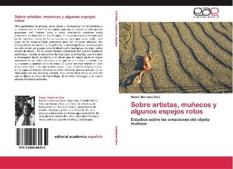 Sobre artistas, muñecos y algunos espejos rotos