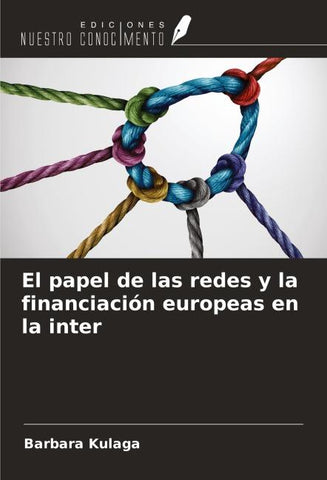 El papel de las redes y la financiación europeas en la inter