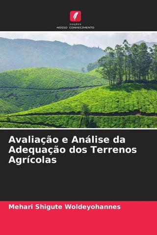 Avaliação e Análise da Adequação dos Terrenos Agrícolas