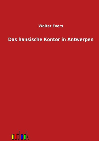 Das hansische Kontor in Antwerpen