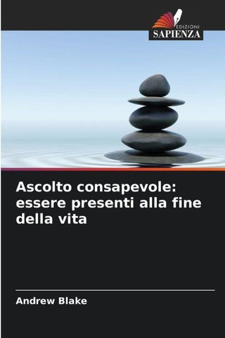 Ascolto consapevole: essere presenti alla fine della vita