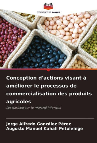 Conception d'actions visant à améliorer le processus de commercialisation des produits agricoles