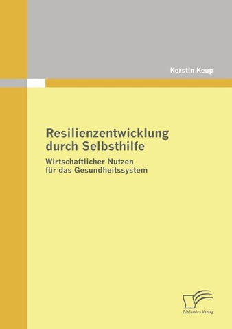 Resilienzentwicklung durch Selbsthilfe