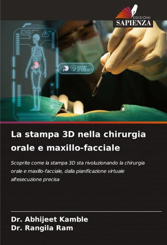 La stampa 3D nella chirurgia orale e maxillo-facciale