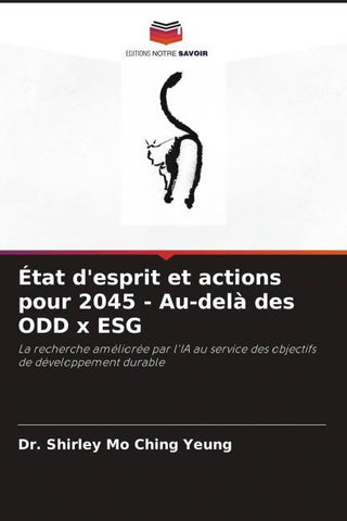 État d'esprit et actions pour 2045 - Au-delà des ODD x ESG