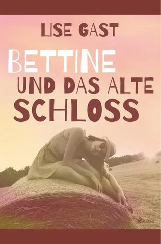 Bettine und das alte Schloss