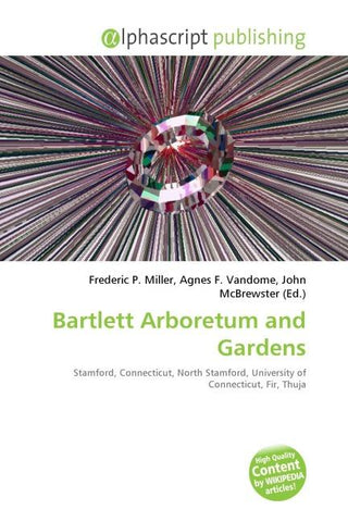 Bartlett Arboretum and Gardens