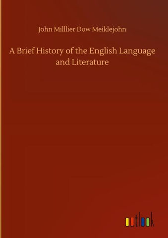 A Brief History of the English Language and Literature