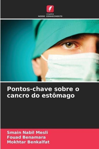 Pontos-chave sobre o cancro do estômago