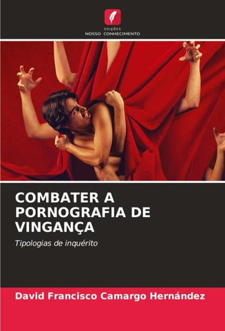 COMBATER A PORNOGRAFIA DE VINGANÇA