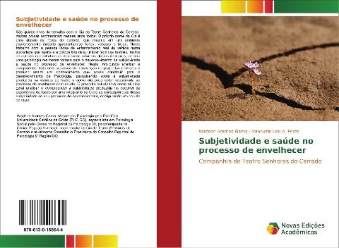 Subjetividade e saúde no processo de envelhecer