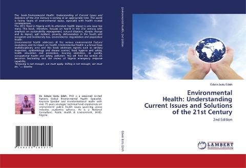 Environmental Health: Understanding Current Issues and Solutions of the 21st Century