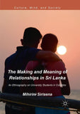 The Making and Meaning of Relationships in Sri Lanka