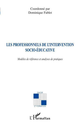 Les professionnels de l'intervention socio-éducative